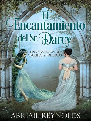 cover image of El Encantamiento del Sr. Darcy